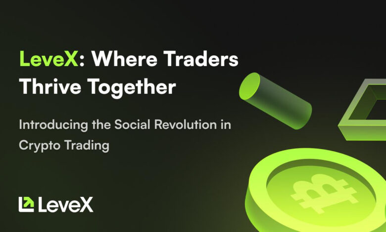 Levex Unleashes Next Gen Social Trading Features, Pioneering A Cohesive Crypto