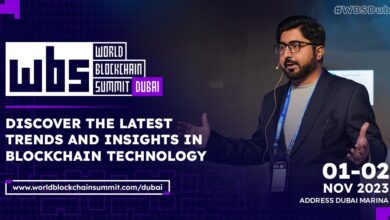 World Blockchain Summit Dubai: Enabling Innovation, Forging Alliances And Revolutionizing