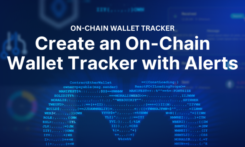 Create An On Chain Wallet Tracker With Web3 Alerts