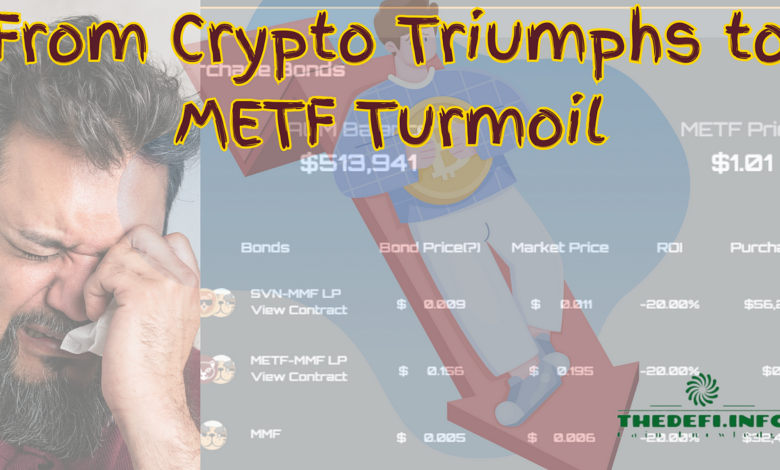 From Crypto Triumphs To Metf Turmoil: The Unbelievable Rollercoaster Ride