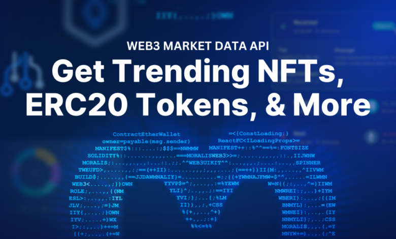 Web3 Market Data Api – Trending Nfts, Erc20 Tokens By