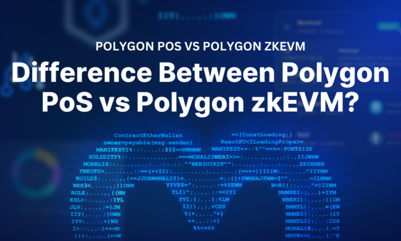 What’s The Difference Between Polygon Pos Vs Polygon Zkevm?
