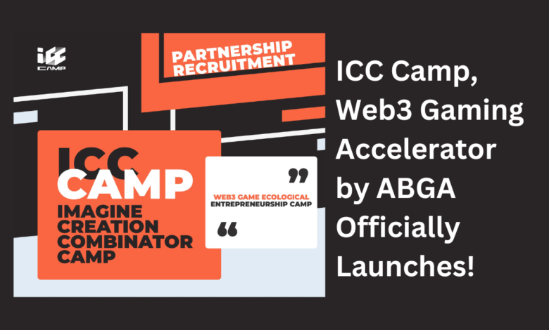 Web3 Gaming Accelerator Icc Camp By Abga Launches In Hong