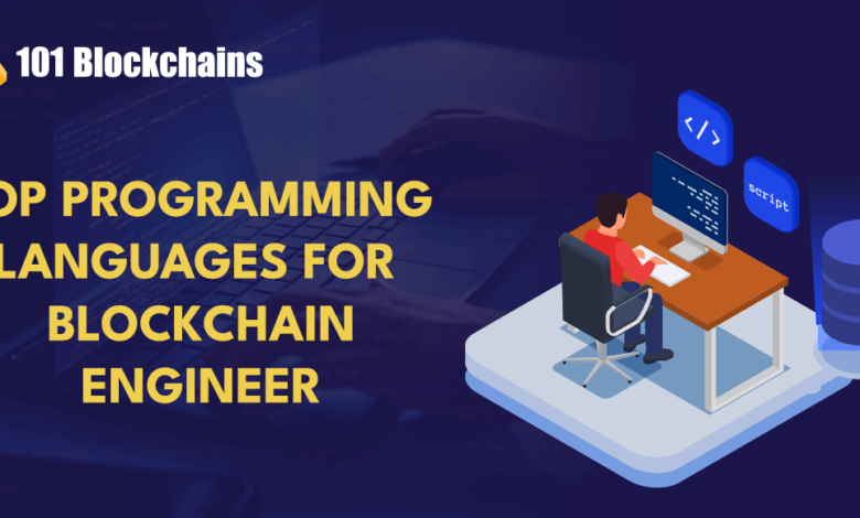 Top Programming Languages Every Blockchain Engineer Should Master