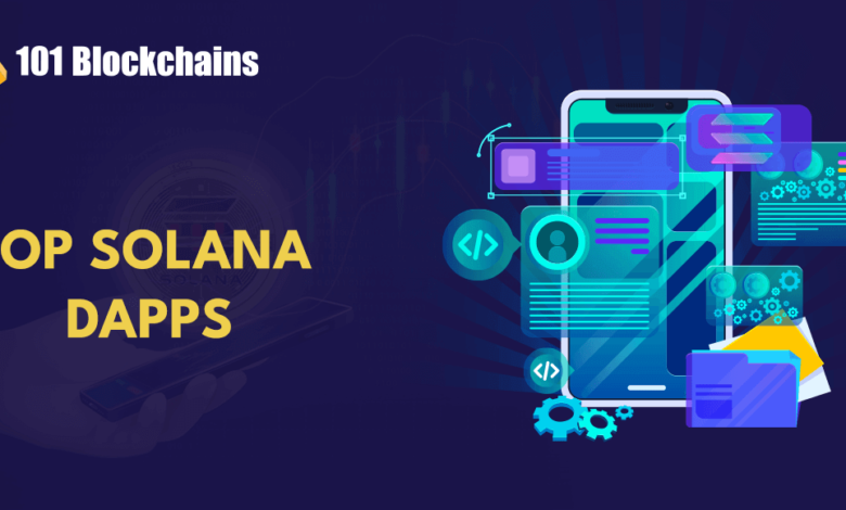 Top Solana Dapps And Use Cases