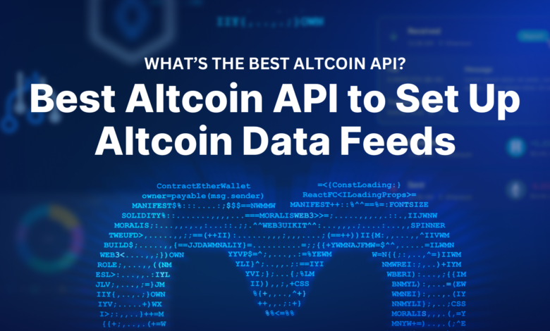 What’s The Best Altcoin Api To Set Up Altcoin Data