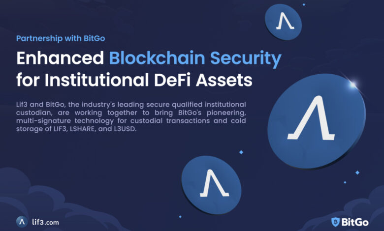 Lif3 Partners With Bitgo To Enhance Blockchain Security For Institutional