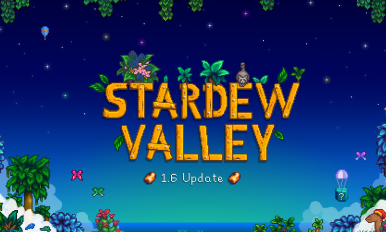 Stardew Valley 1.6 Update Is Out — Here’s What In
