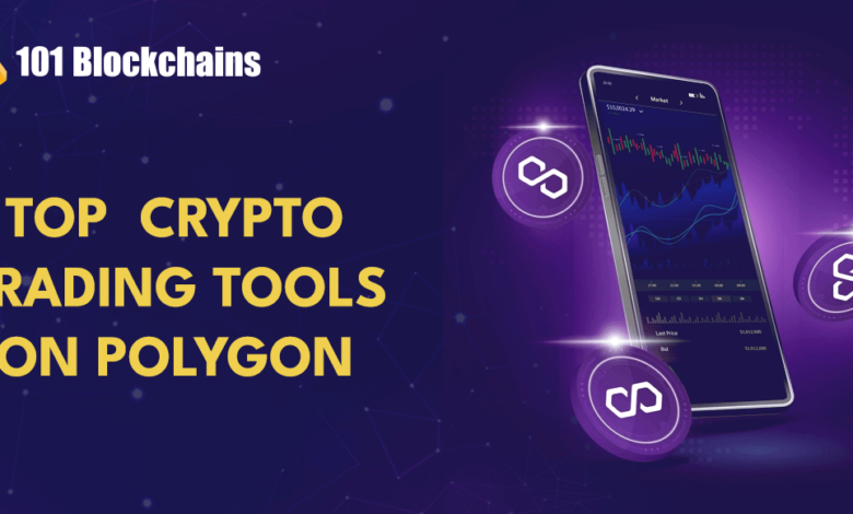 10 Best Crypto Trading Tools On Polygon