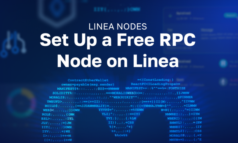 Linea Nodes – Set Up A Free Rpc Node On