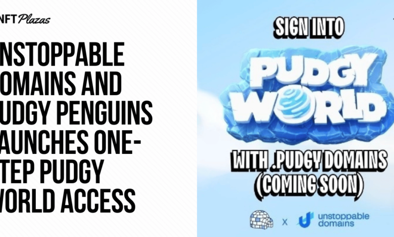 Unstoppable Domains Enables Pudgy World Access With .pudgy