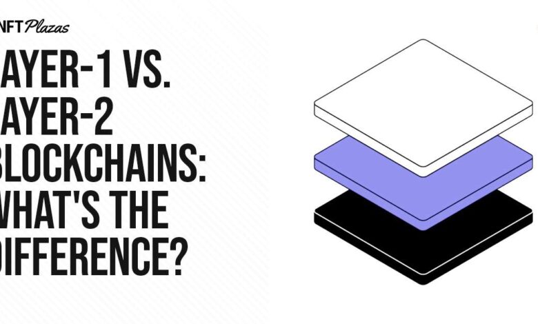 Layer 1 Vs. Layer 2 Blockchains: What’s The Difference?