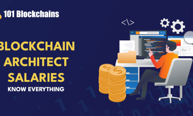 Blockchain Architect Salaries: Trends And Projections