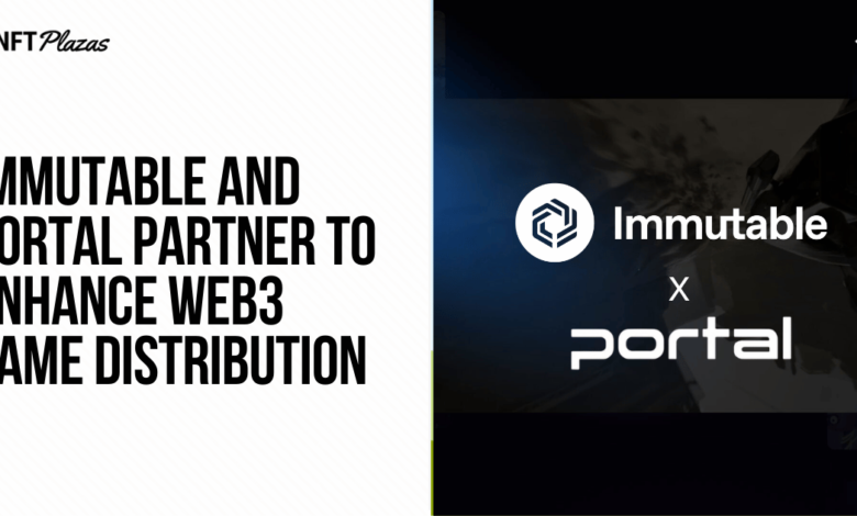 Immutable And Portal Partner To Enhance Web3 Game Distribution